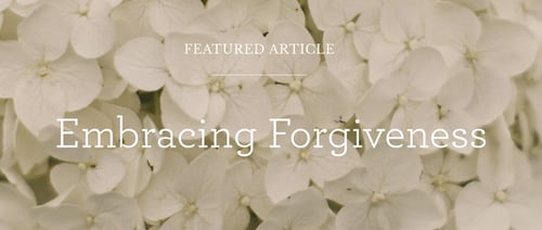 Embracing Forgiveness