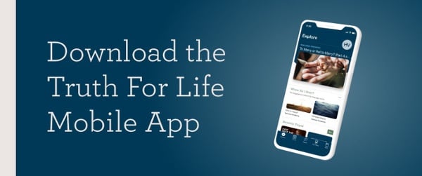 Download the Truth For Life Mobile App